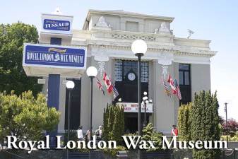 Royal London Wax Museum - Victoria, BC, Canada